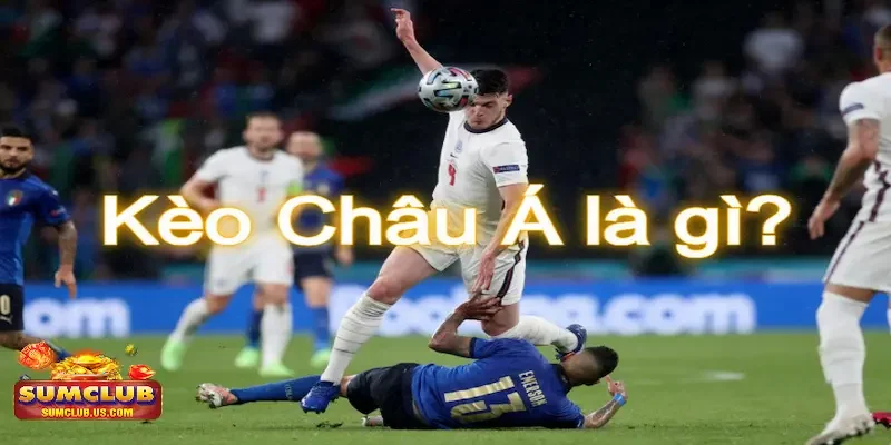 kèo châu á
